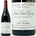 2017 ニュイ サン ジョルジュ ジャン ルイ ライヤール 正規品 赤ワイン 辛口 750ml Domaine Jean Louis Raillard Nuits St Georges