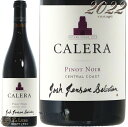 2022 ジョシュ ジェンセン セレクション ピノノワール カレラ 赤ワイン辛口 750ml Calera Josh Jensen Sellection Pinot Noir