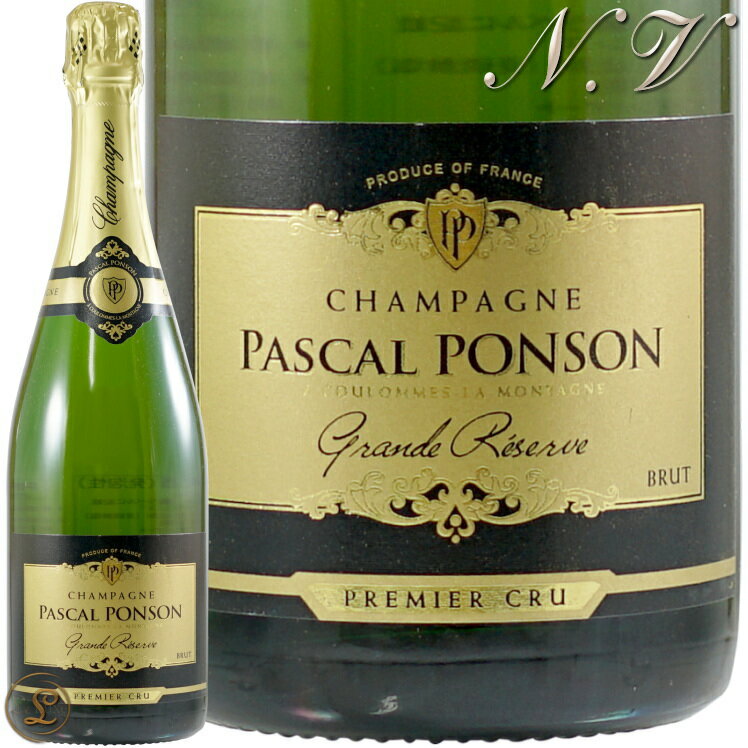 NV パスカル ポンソン グランド レゼルヴ プルミエ クリュ シャンパン 辛口 白 750ml Pascal Ponson Grande Reserve Premier Cru