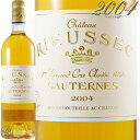 2004 シャトー リューセック 貴腐ワイン 白 甘口 ソーテルヌ 750ml A.O.C. Sauternes Chateau Rieussec