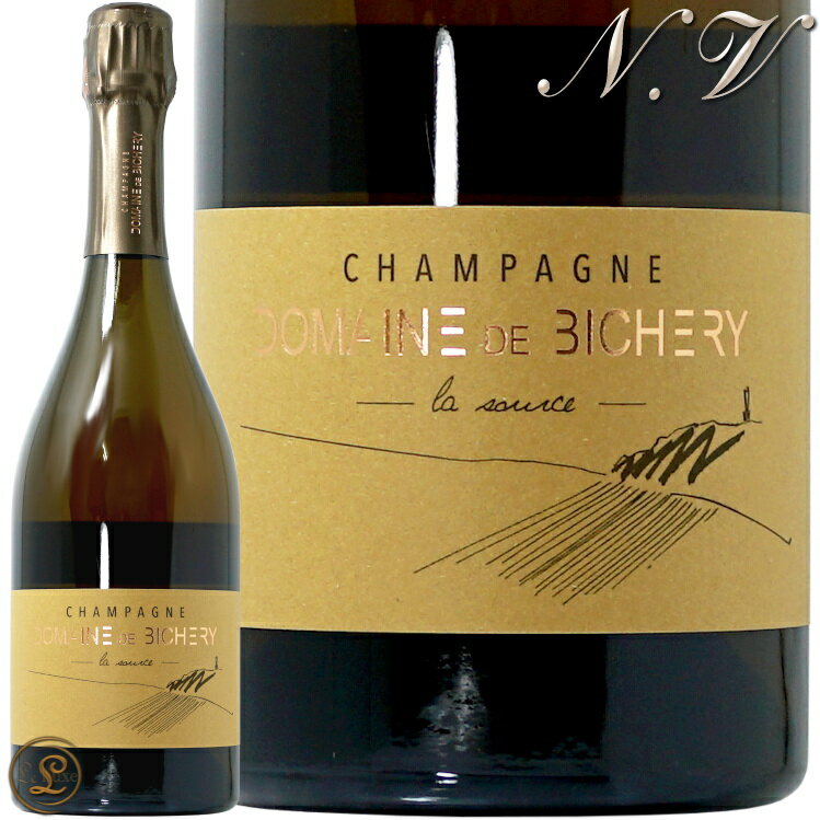 R16 ラ スルス エクストラ ブリュット ドメーヌ ド ビシュリー シャンパン 正規品 白 辛口 750ml Domaine de Bichery La Source Extra Brut