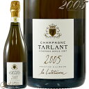 2005  eVG ubg i`[ ^ Vp[j Ki Vp  h 750ml Champagne Tarlant La Lutetienne Brut Nature