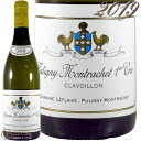 2019 sj[ bVF v~G N NHC h[k t[ C h 750ml Domaine Leflaive Puligny Montrachet 1er Cru Clavoillon