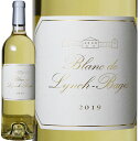 2019 ブラン ド ランシュ バージュ ボルドー シャトー ランシュ バージュ 白ワイン 辛口 750ml Blanc de Lynch Bages