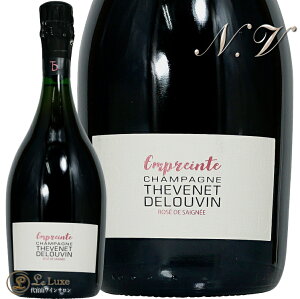 NV アンプラント ロゼ ド セニエ シャンパーニュ テヴネ ドルーヴァン 正規品 シャンパン 辛口 ROSE 750ml Thevenet Delouvin Empreinte Rose de Saignee