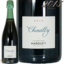 2015 シュイィ グラン クリュ ブリュット ナチュール シャンパーニュ マルゲ 正規品 シャンパン 辛口 750ml Champagne Marguet Chouilly Grand Cru Brut Nature