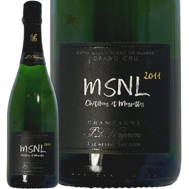 2012 メニル シェティヨン エ ミュセット ジャン ルイ ヴェルニョン 正規品 シャンパン 辛口 750ml J.L.Vergnon MSNL Chetillons et Mussettes