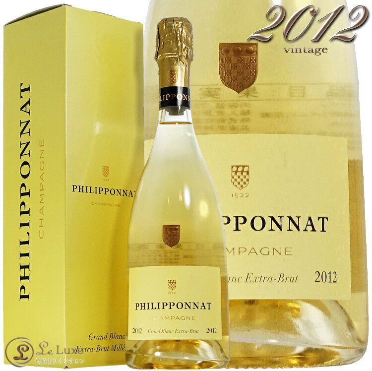 2012 O u tB|i Ki Mtg {bNX Vp  h 750ml Philipponat Grand Blanc Brut