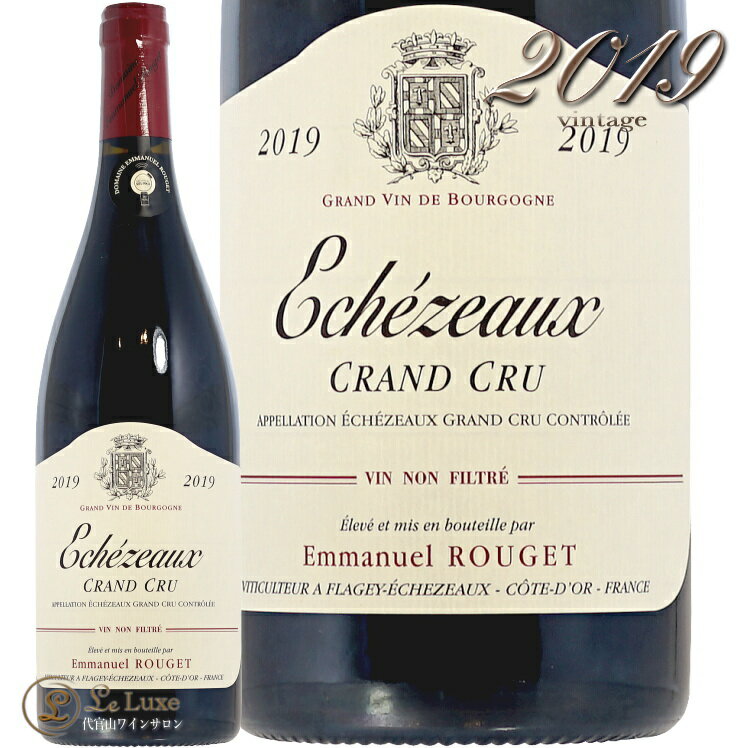 2019 エシェゾー グラン クリュ エマニュエル ルジェ 赤ワイン 辛口 750ml Emmanuel Rouget Echezeaux Grand Cru