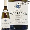 2009 モンラッシェ グラン クリュ ラモネ ジャン クロード 白ワイン 辛口 750ml Ramonet Montrachet Grand Cru