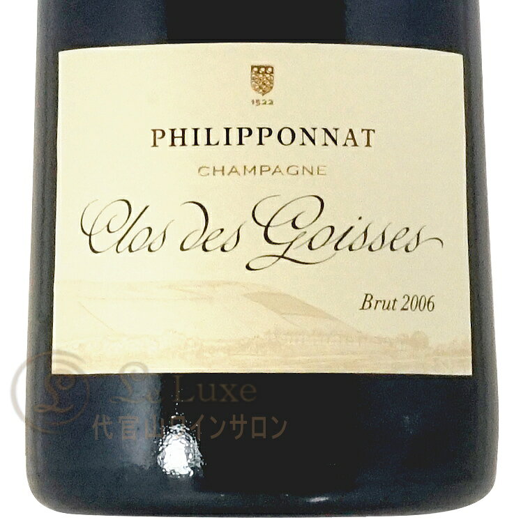 2006 クロ デ ゴワス フィリポナ シャンパン 白 辛口 750ml ゴワセ Champagne Philipponat Clos des Goisses leluxe-10011913 代官山ワインサロン Le・Luxe サンプル画像2