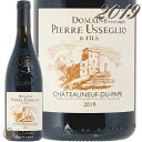 2019 Vg[kt f pv h[k sG[ bZI Ki ԃC h 750ml Domaine Pierre Usseglio Chateauneuf Du Pape