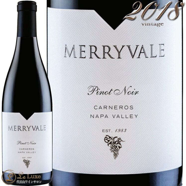 2018 sm m[ J[lX ip @[ [F[ B[Y Ki ԃC h 750ml Merryvale Vineyards Pinot Noir Carneros Napa Valley