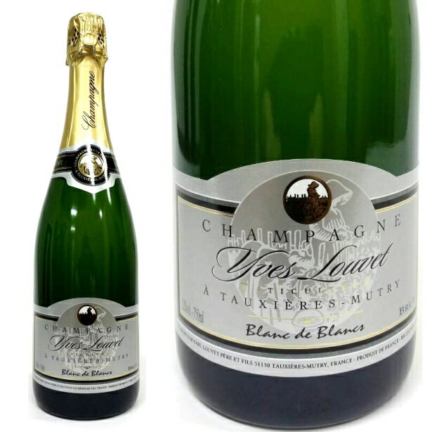 イヴ・ルーヴェ ブラン・ド・ブラン・ブリュット[NV][正規品] シャンパン/白/辛口[750ml] Yves Louvet Blanc de Blancs Brut