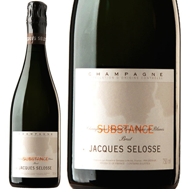 NV シュブスタンス ジャック セロス ブラン ド ブラン シャンパン 辛口 白 750ml Jacques Selosse Substance