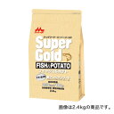 森乳 スーパーゴールド フィッシュ&ポテト子犬・成犬用 7.5kg【正規品】