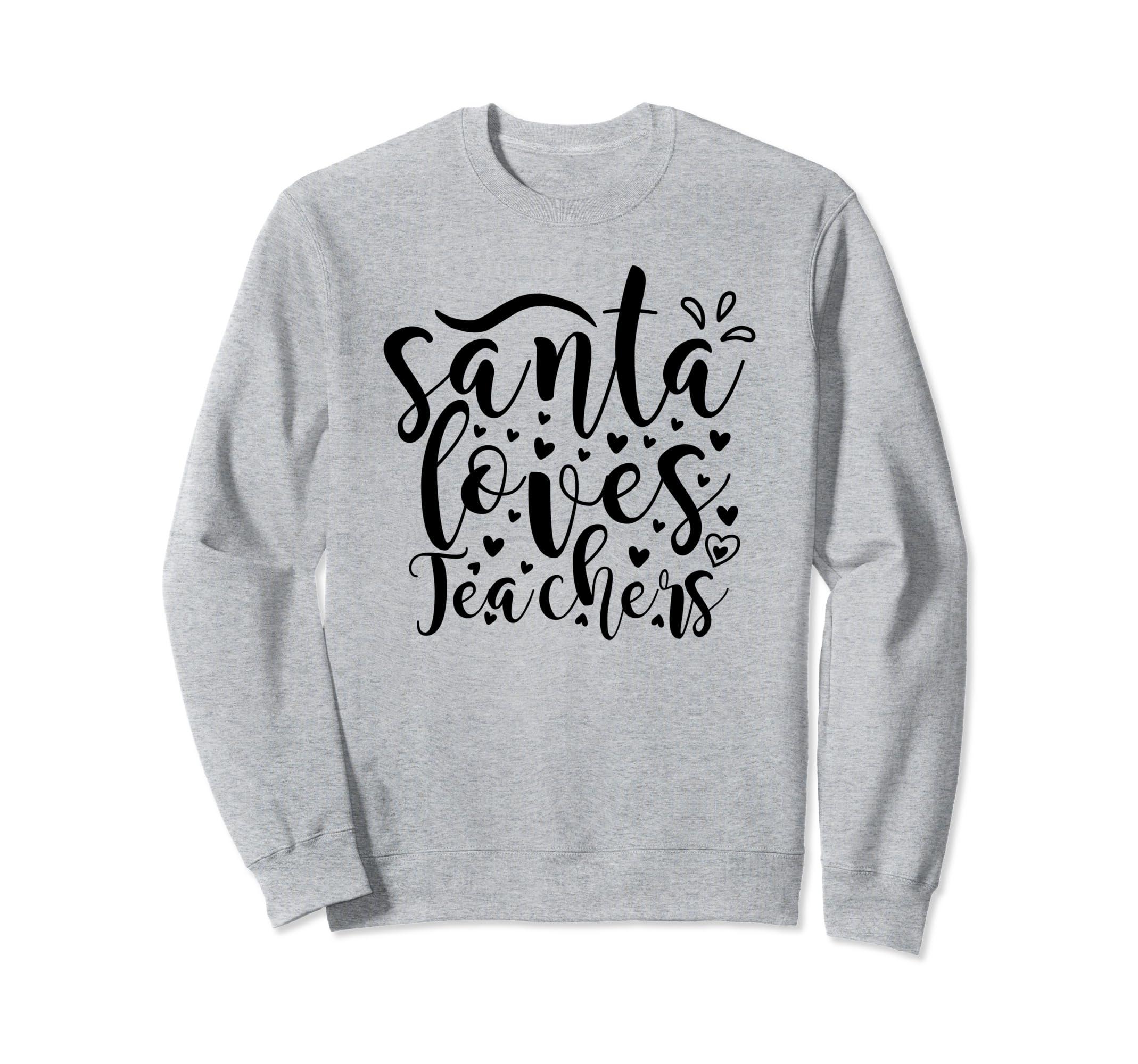 Santa Loves Teachers - 面白い トレーナー