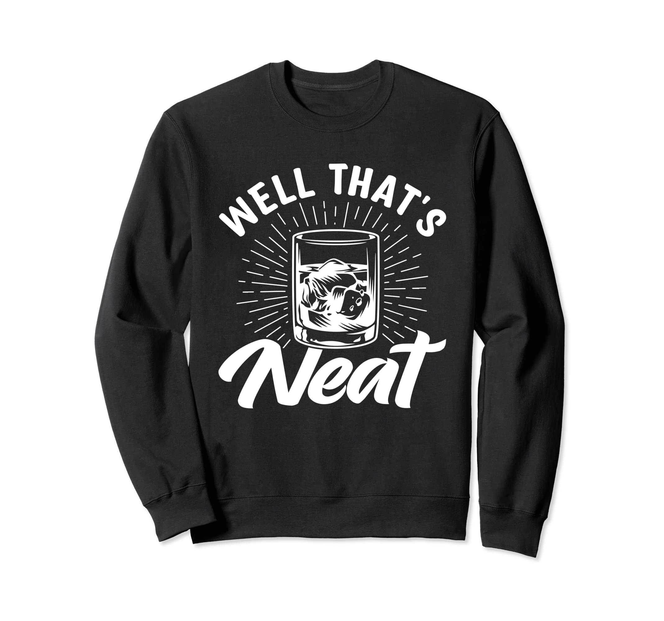 Funny Whiskey Lover Men Bourbon Drinking Well That's Nat トレーナー