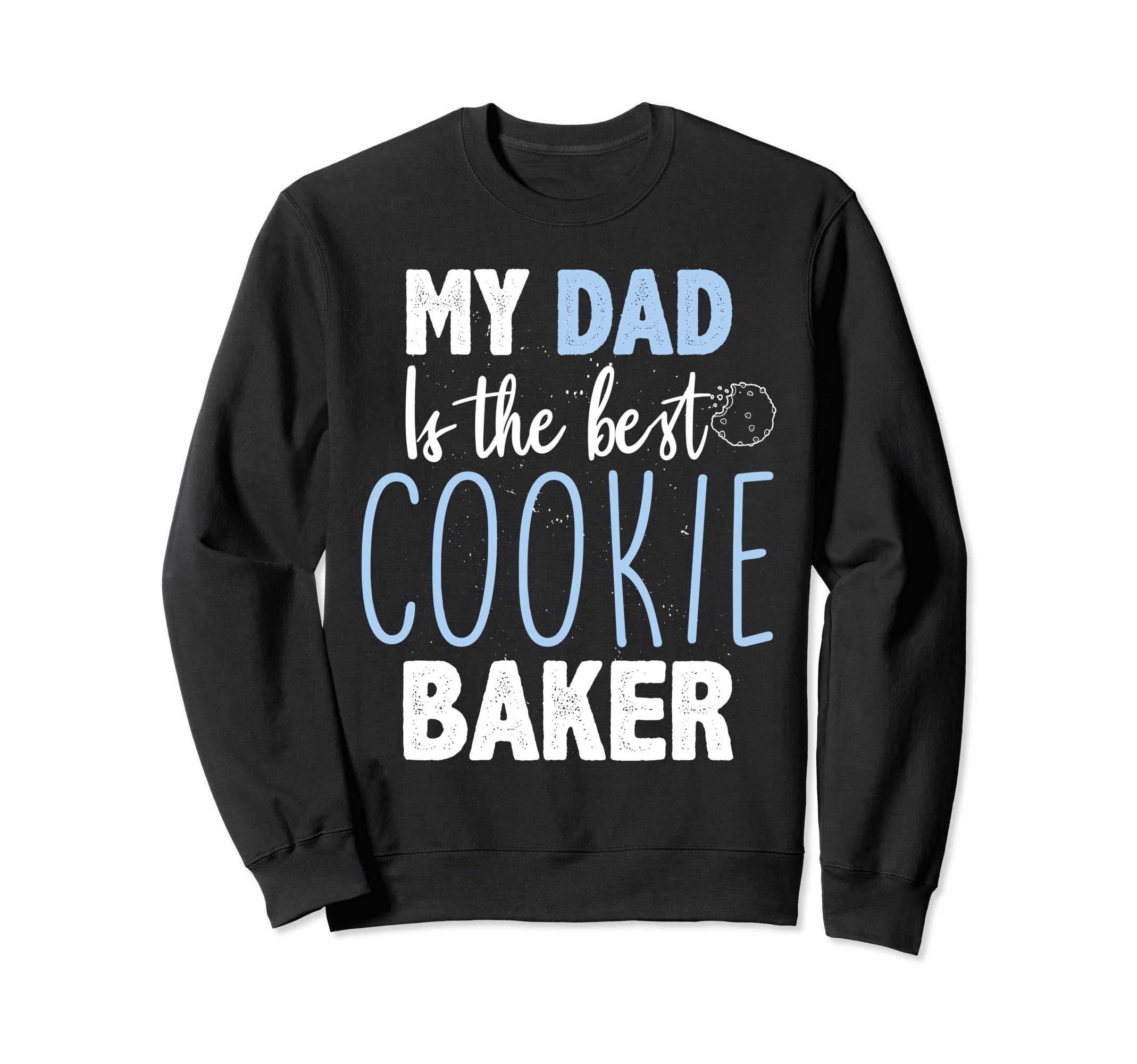 Funny Cookie Lover グラフィック Dads Men Best Cookie Bakerシリーズ トレーナー