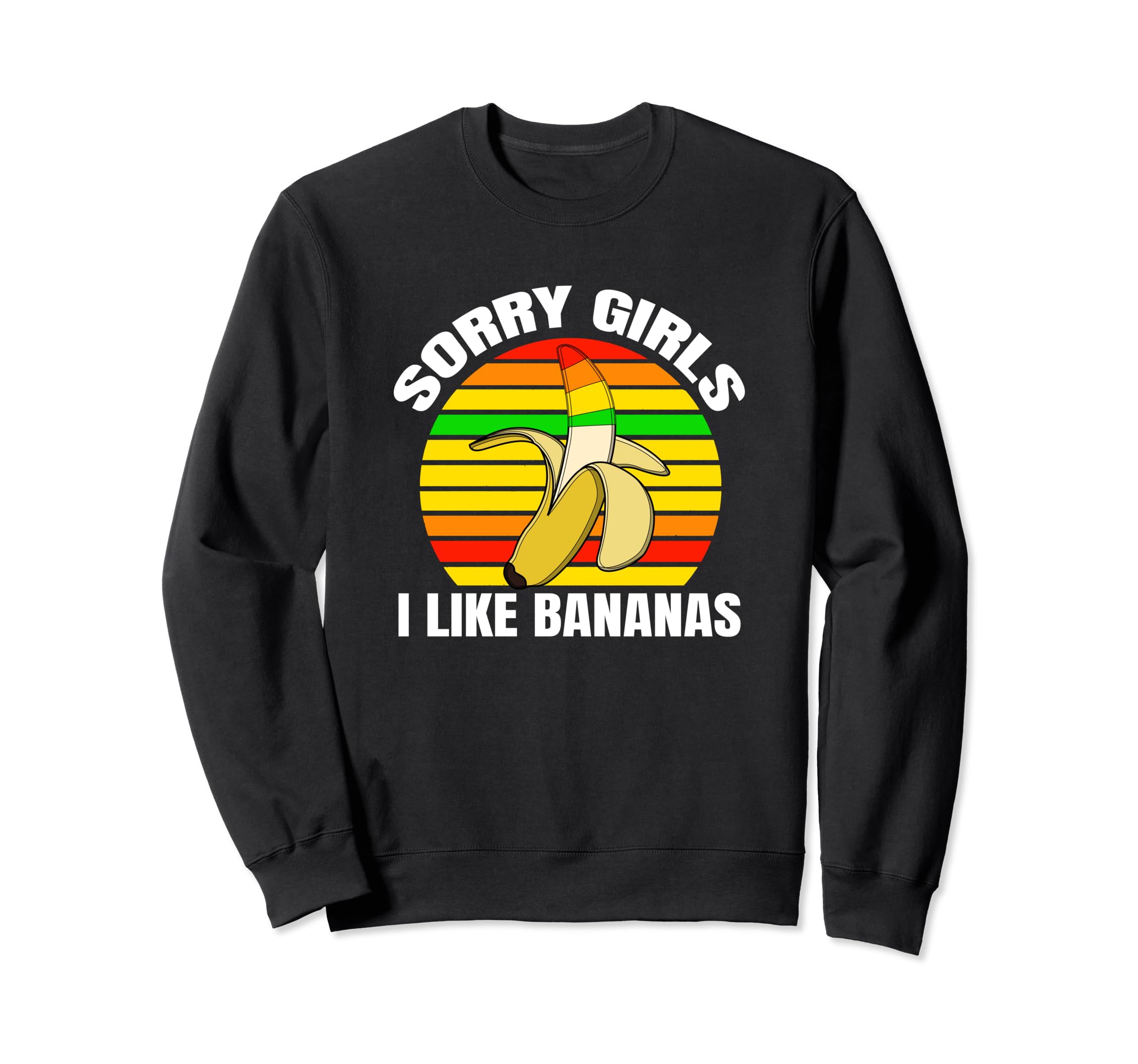 Sorry Girls I Like Bananas ゲイ レズビアン トランスジェンダー LGBT トレーナー