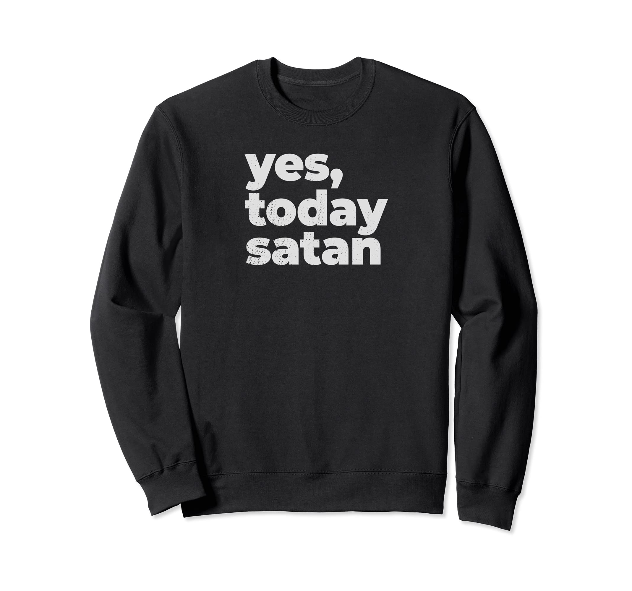 Yes、今日のサタン 面白い無神論者ミーム トレーナー