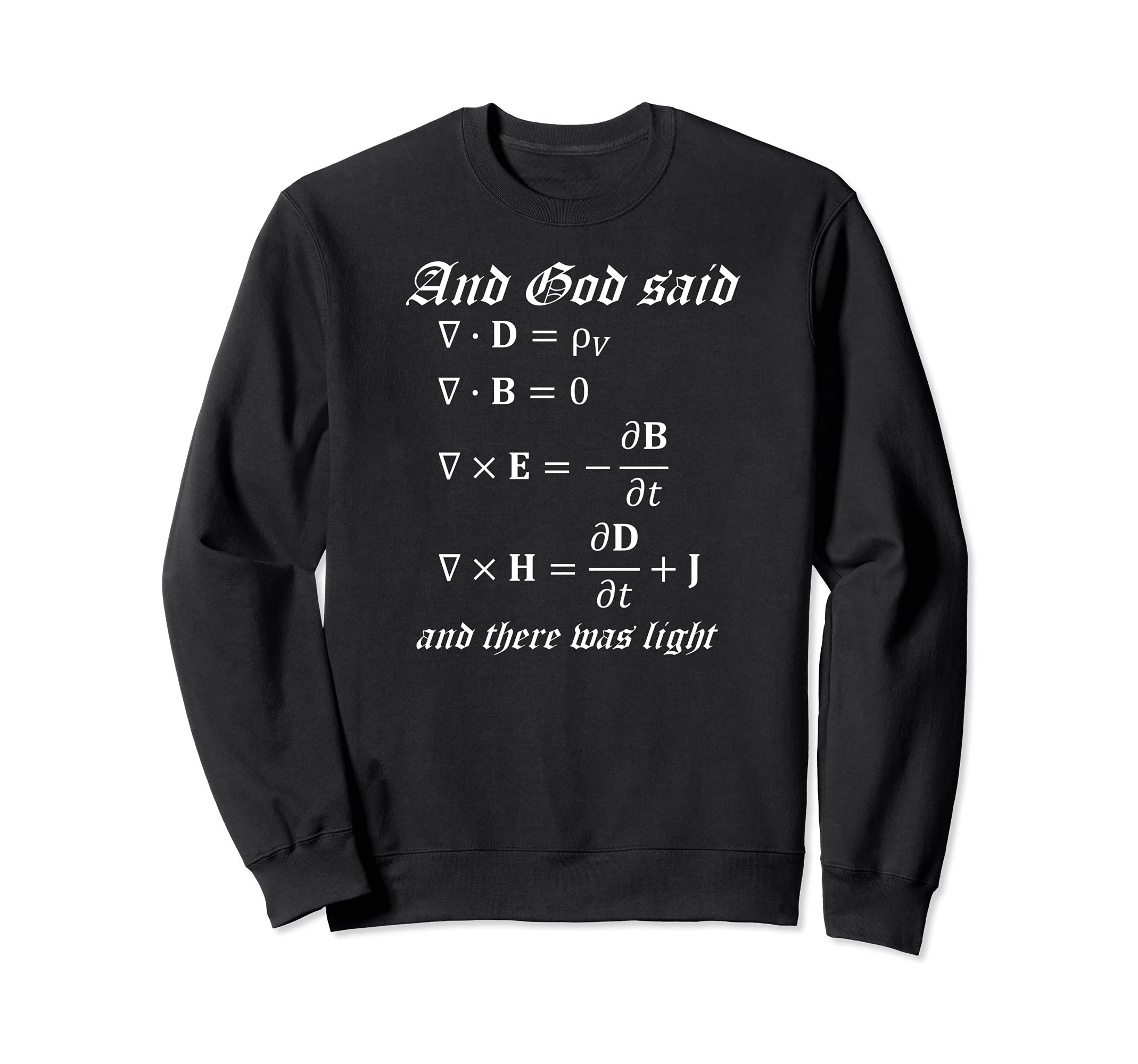MathWare God Said Maxwell's Eqns 面白い物理学の先生へのギフト トレーナー