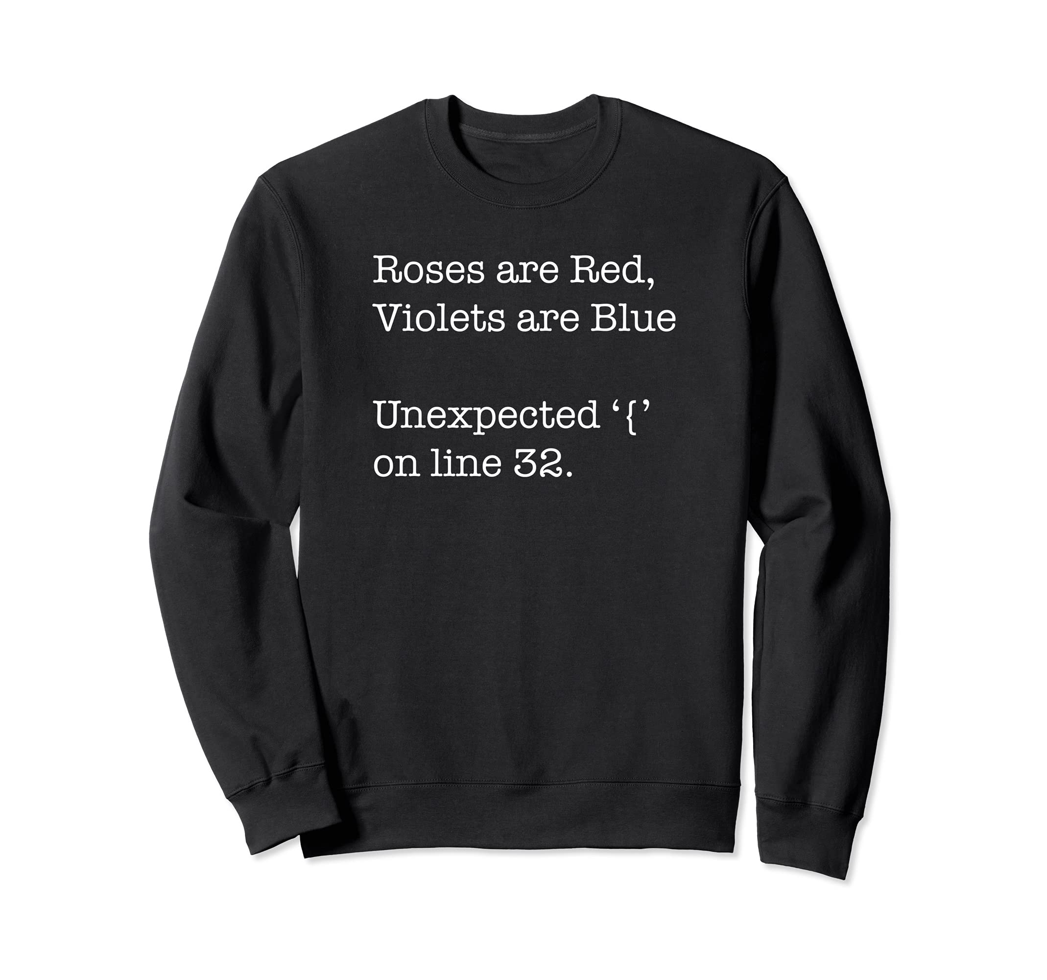 Funny Roses Are Read Violets Are Blue 予期しないエラー32 トレーナー
