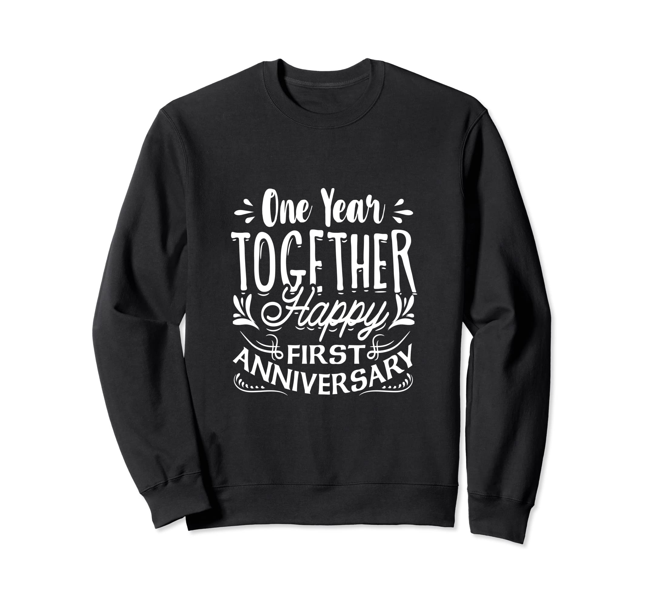 Married Couple One Year Together Happy First Anniversary トレーナー