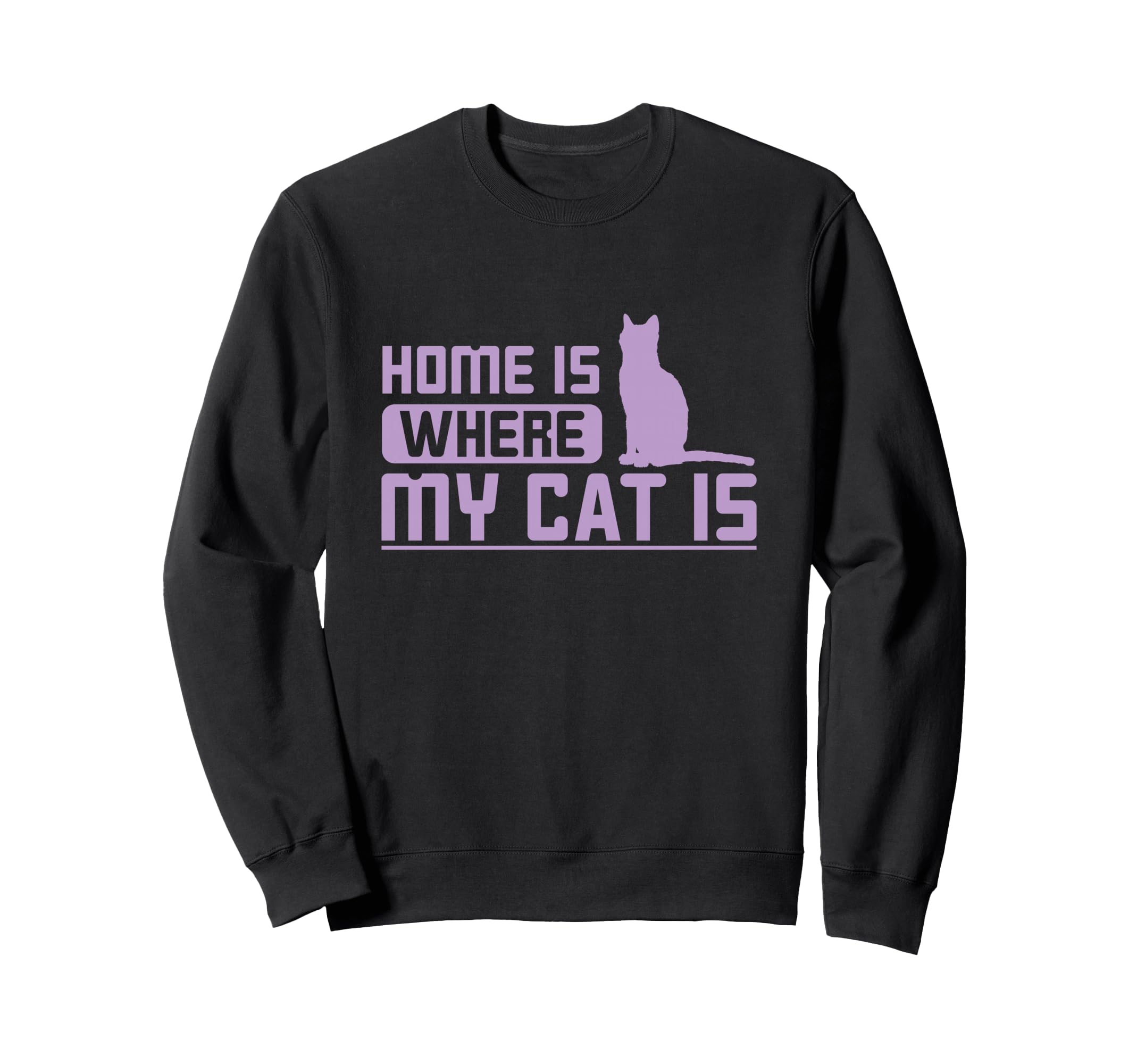 猫 「Home Is Where My Cat Is」 トレーナー