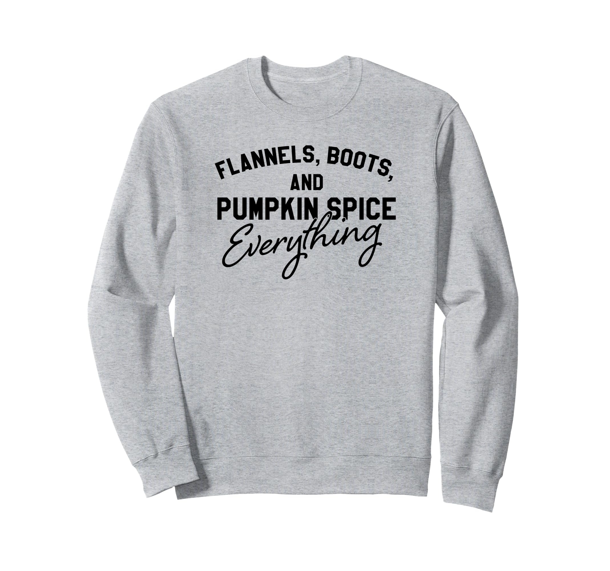 Flannel Boots And Pumpkin Spice Everything V3 トレーナー