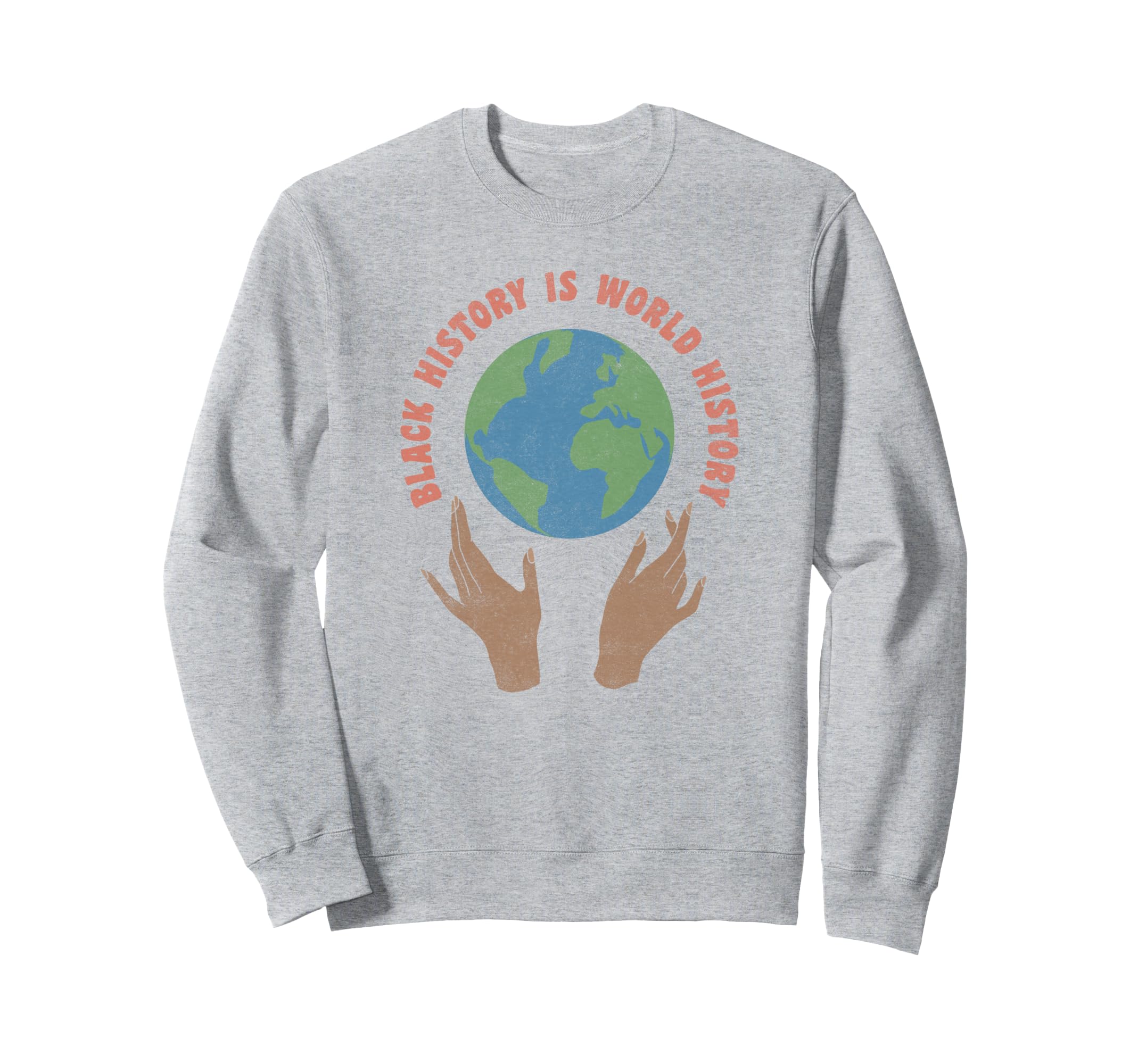 Black History Is World History Earth Hands Poster トレーナー