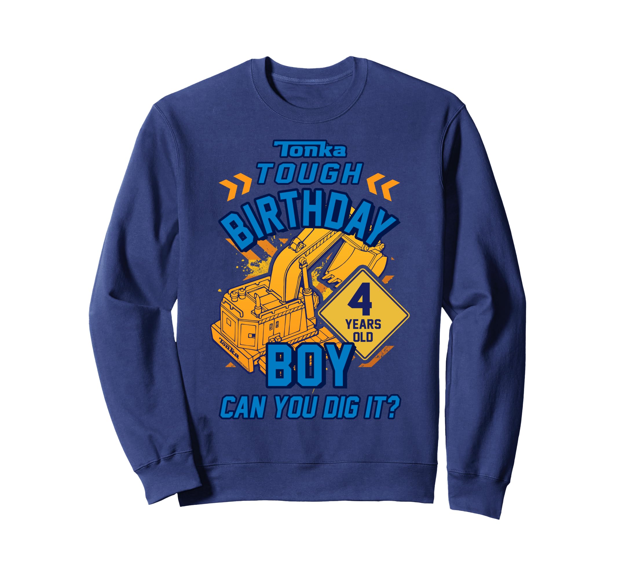 Tonka Tough Birthday Boy 4 Years Old Can You Dig It? トレーナー