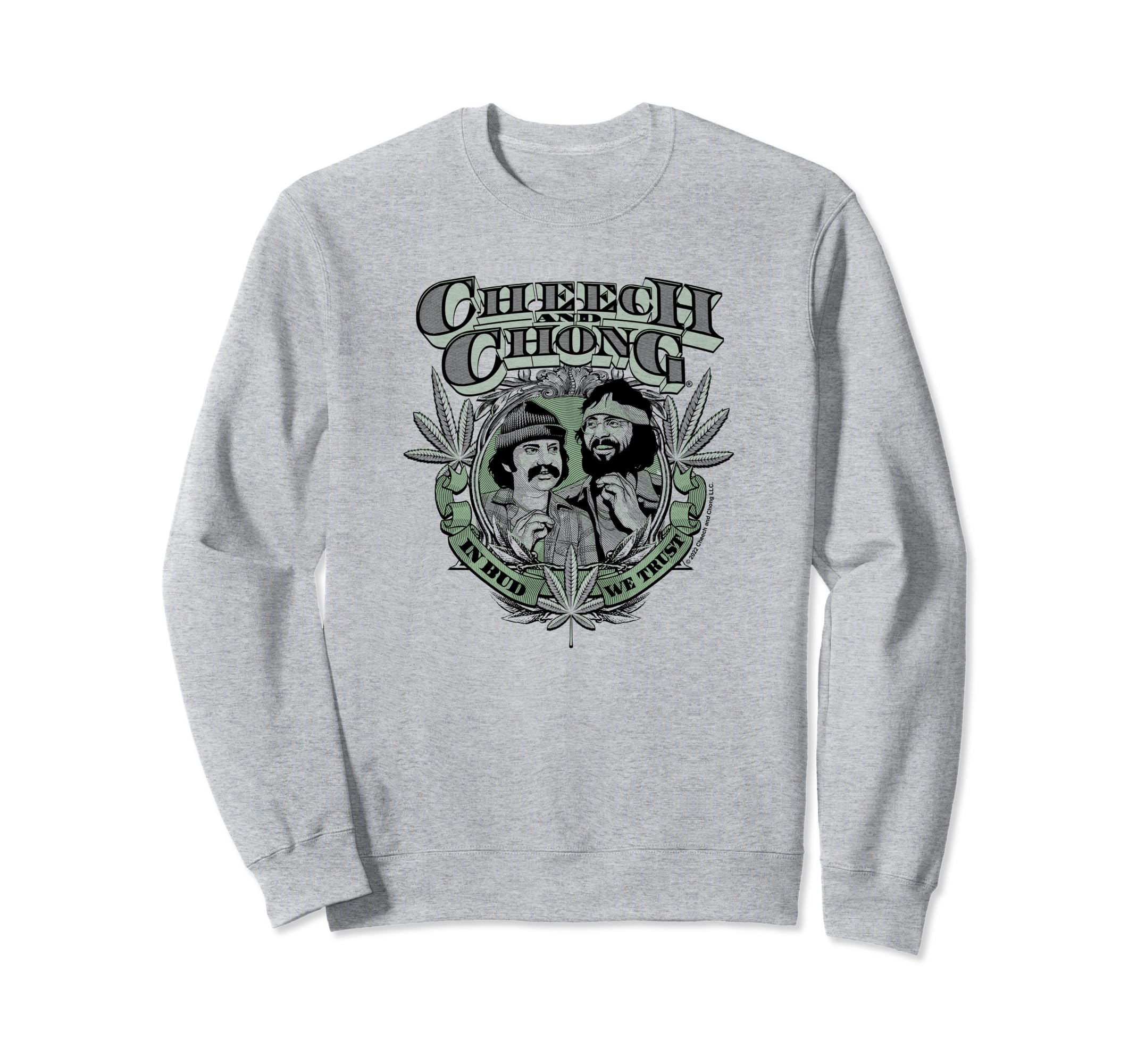 Cheech & Chong In Bud We Trust American Bill Style Logo トレーナー