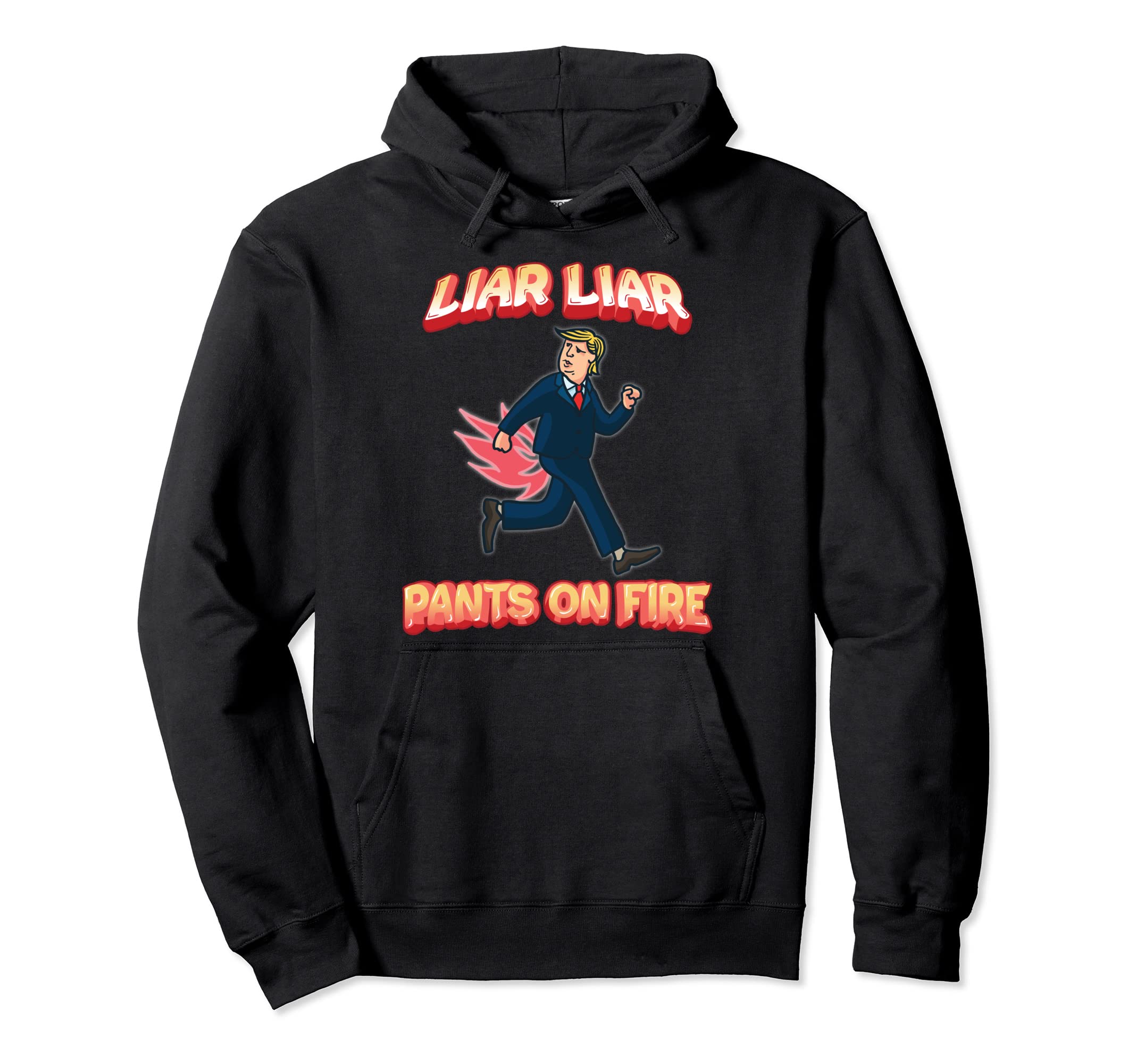 Liar Liar Pants Are On Fire 反大統領トランプ選挙 パーカー