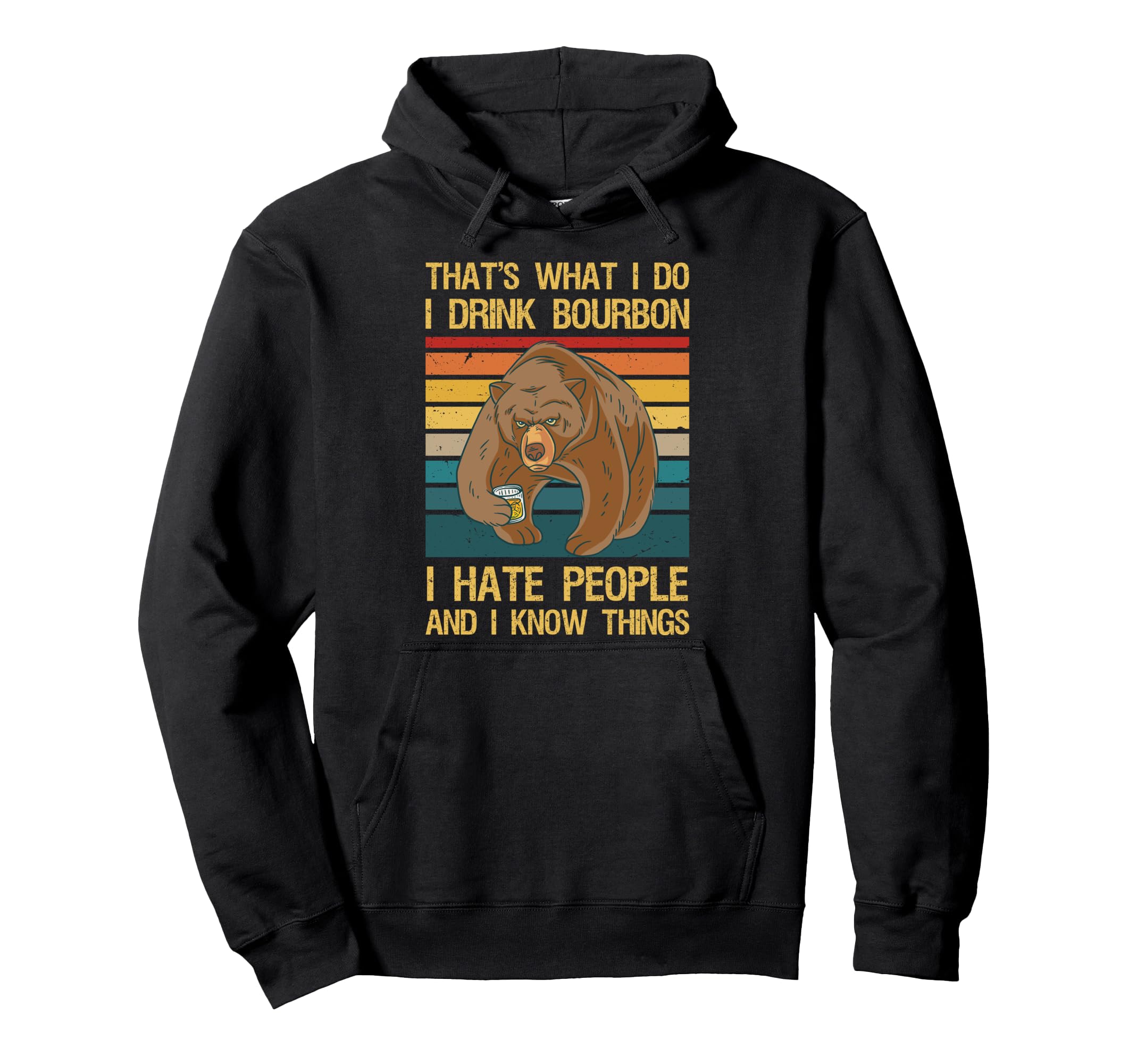Other - That's What I Do I Drink Bourbon And I Hate People Bear パーカー