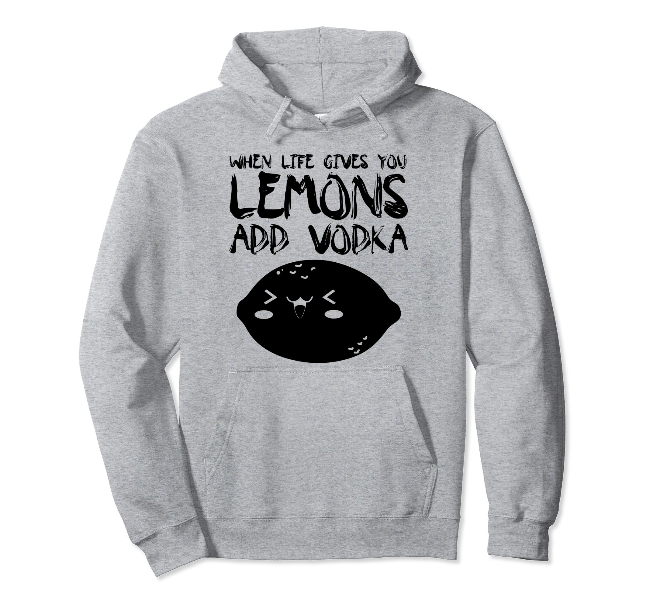 When Life Gives You Lemons Add Vodka - 面白いウォッカ愛好家 パーカー