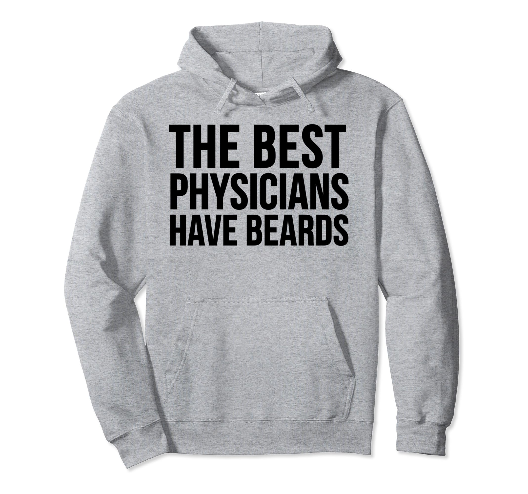 Rakuten - The Best Physicians Have Beards - 面白い パーカー
