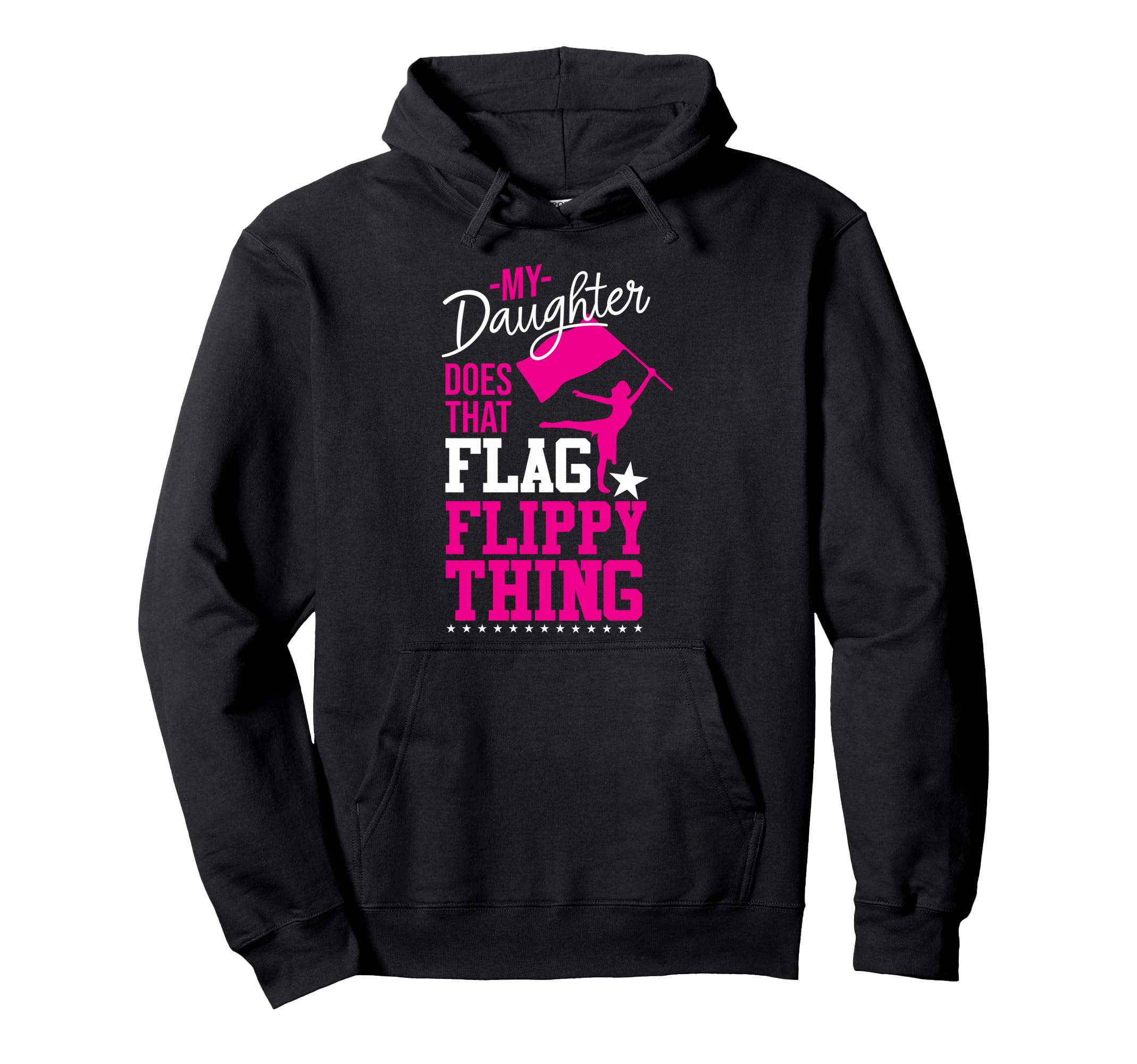 Wear （Martial Arts） - Winter Color Guard Mom Dad My Daughter Does That フラッグ パーカー