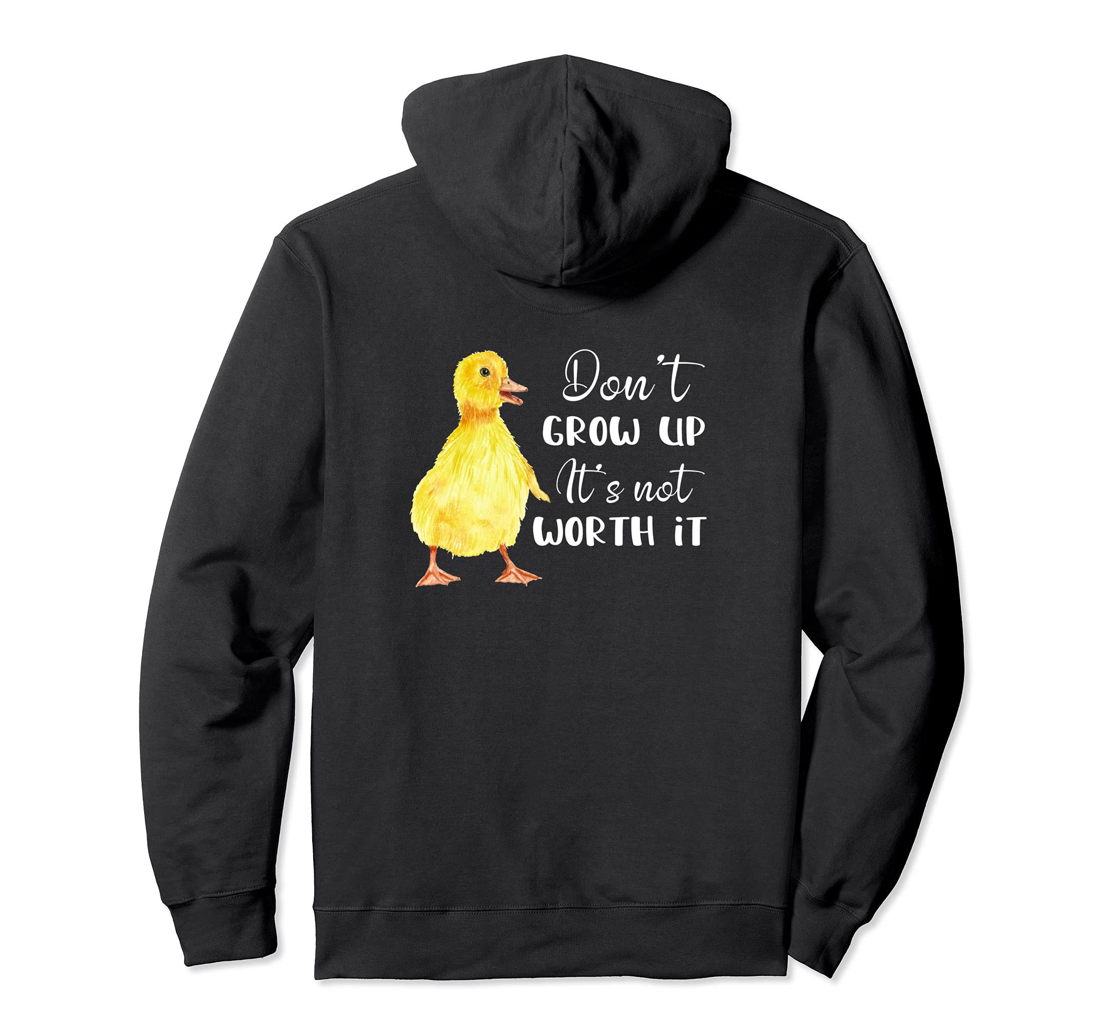 Don't Grow Up Motivation Duck Funny Duckling パーカー