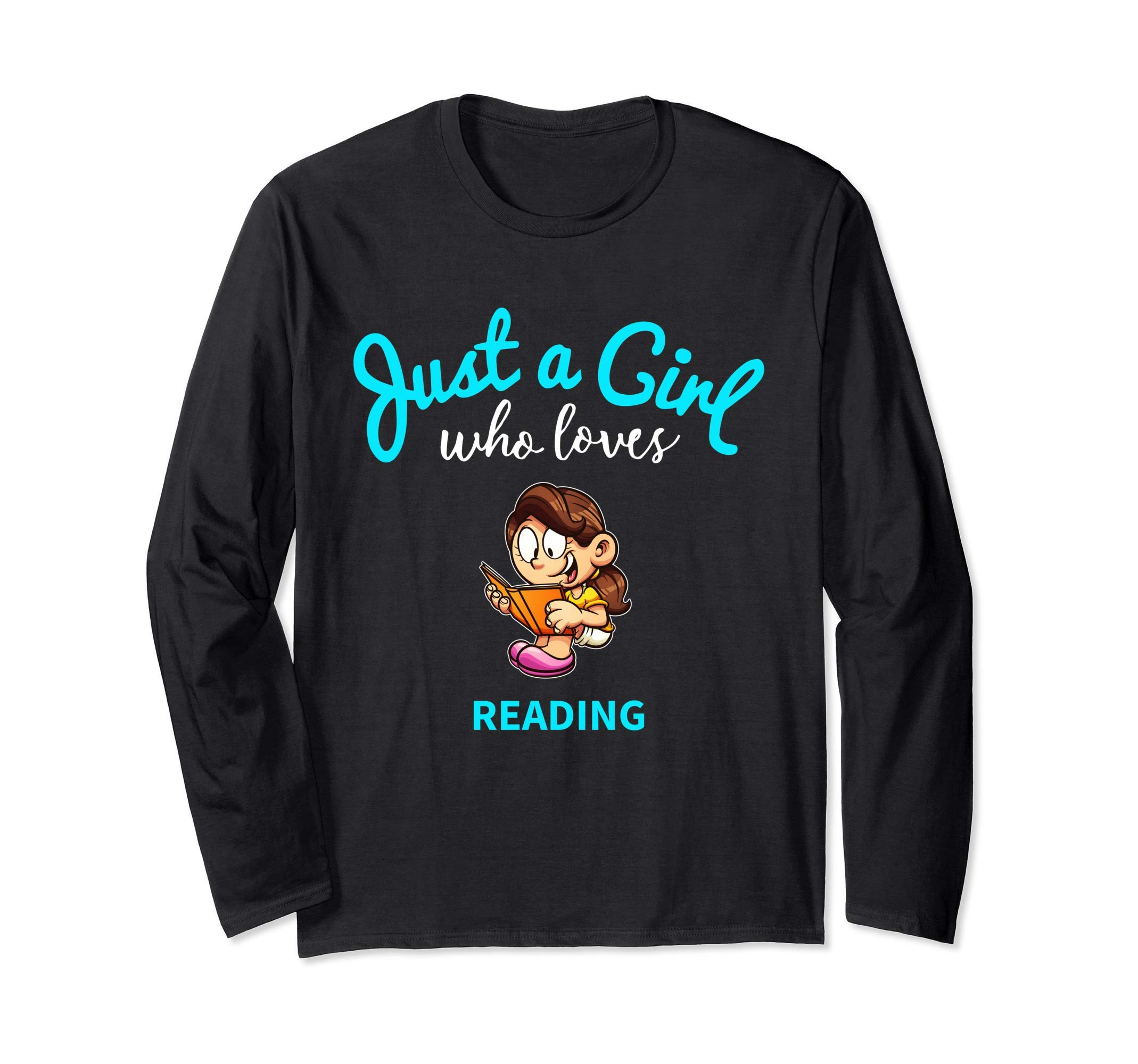 • Just a Girl who loves Reading T-Shirt. This Cute Reading Shirt for Girls makes a perfect Gift for kids who love Reading. • 読書Tシャツは、女の子の誕生日やクリスマスのギフトに最適です。 • 長袖tシャツ