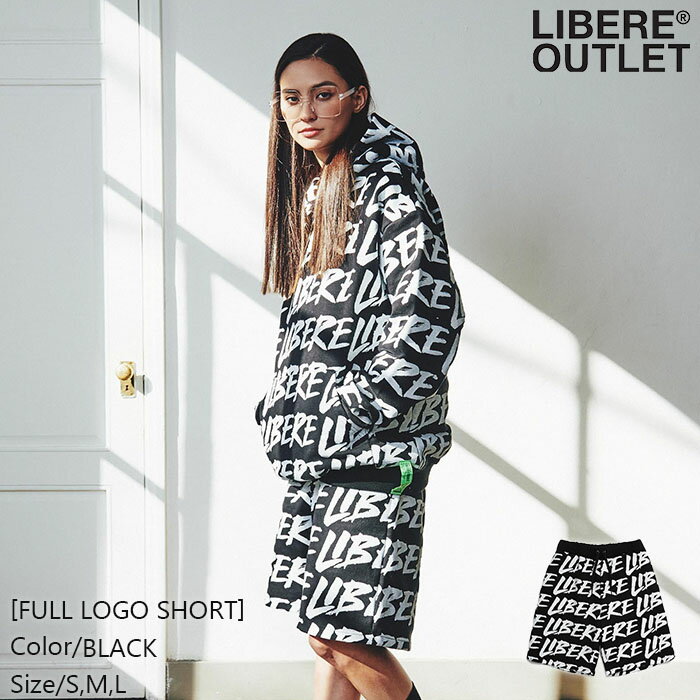 LIBERE リベーレ フル ロゴ ショーツ ショートパンツ ショーパン ハーフパンツ ハーパン 半ズボン 短パン ロゴパターン 厚手 黒 ブラック[FULL LOGO SHORT/BLACK]公式アウトレット