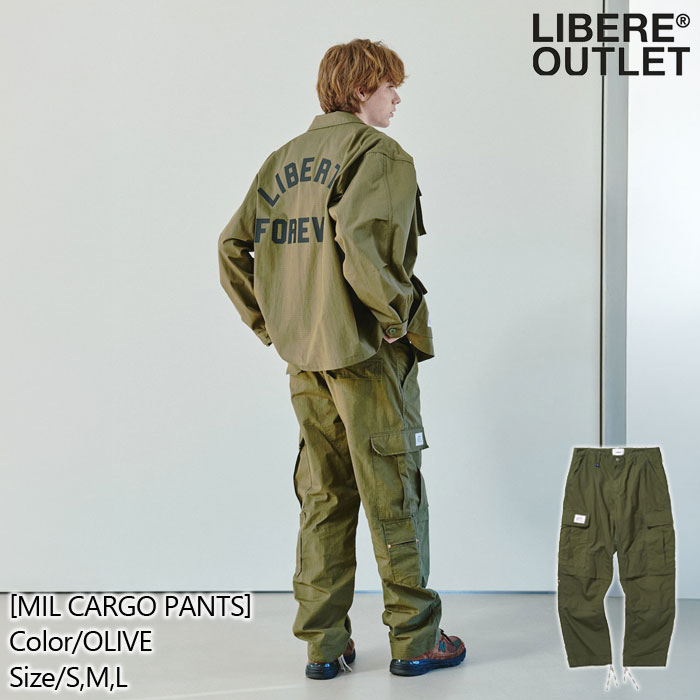 LIBERE リベーレ ミル カーゴ パンツ オリーブ[MIL CARGO PANTS/OLIVE]公式アウトレット