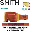 SMITH スミス ゴーグル EARLY I/O MAG Carnelian(CP Everyday Red Mirror / CP Storm Yellow Flash) 23-24モデル【返品交換不可商品】