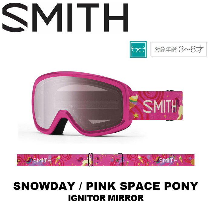 SMITH スミス ゴーグル Snowday Pink Space Pony（Ignitor Mirror） 23-24 モデル