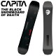 CAPITA Ls^ Xm[{[h  THE BLACK SNOWBOARD OF DEATH 23-24 f