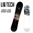 LIBTECH リブテック スノーボード 板 JAMIE LYNN SHORT WIDE 23-24 モデル