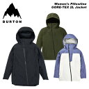 バートン BURTON バートン ウェア Women's Pillowline GORE-TEX 2L Jacket 23-24(2024)モデル レディース ジャケット