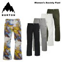 バートン BURTON バートン ウェア Women's Society Pant 23-24(2024)モデル レディース パンツ