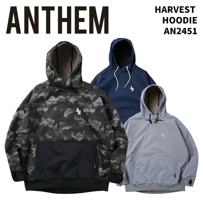 ANTHEM【AN2451・HARVEST HOODIE】アンセム ハーベストフーディ スノーボードウェア 24-25モデル