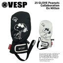【Peanuts Collaboration Ox Mitten】VESP べスプ グローブ WHITE 24-25 モデル